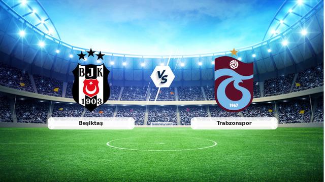 (Özet) Beşiktaş – Trabzonspor Maçı Özeti ve Tüm Önemli Anları